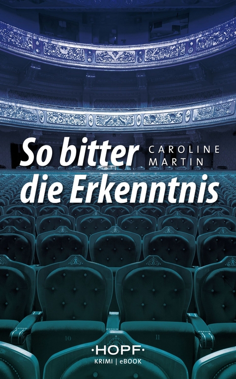 So bitter die Erkenntnis - Caroline Martin