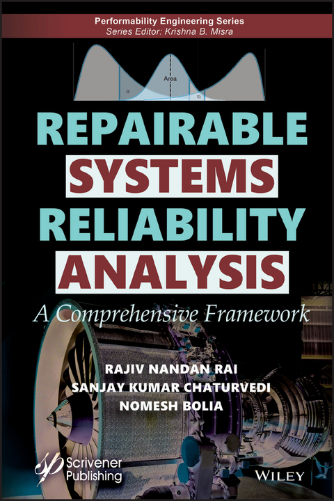 Repairable Systems Reliability Analysis -  Nomesh Bolia,  Sanjay Kumar Chaturvedi,  Rajiv Nandan Rai