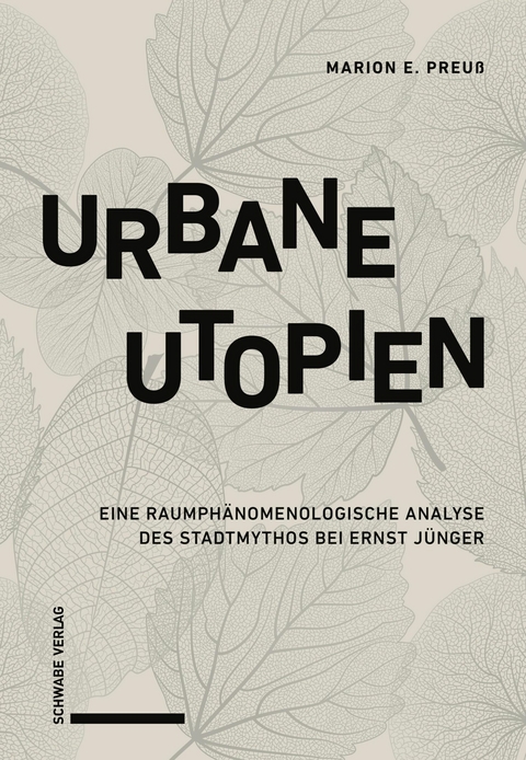 Urbane Utopien - Marion E. Preuß