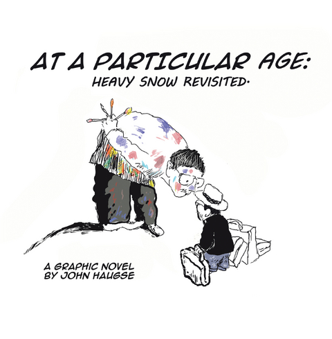 At a Particular Age: - John Haugse
