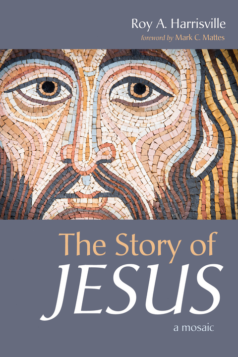 Story of Jesus -  Roy A. Harrisville