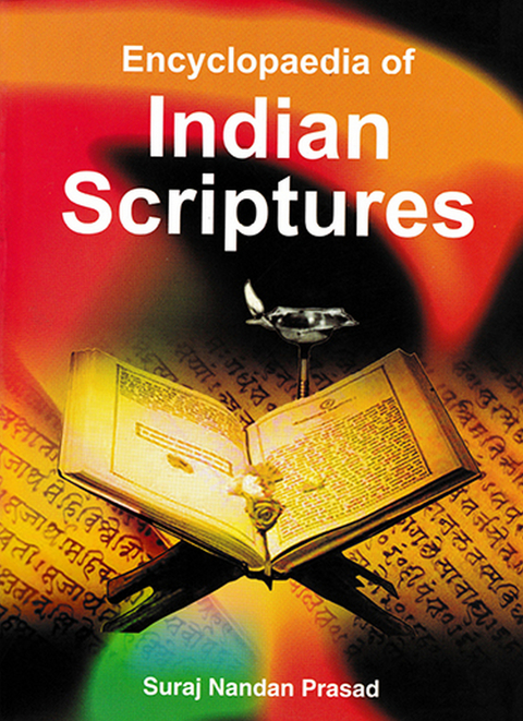 Encyclopaedia of Indian Scriptures -  Suraj Nandan Prasad