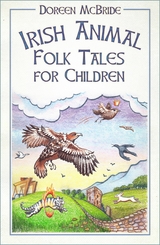 Irish Animal Folk Tales for Children -  Doreen McBride