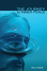 Journey to Inner Peace -  Paul Feider
