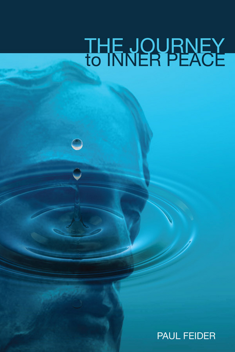 Journey to Inner Peace -  Paul Feider