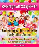 Kindergeburtstagsfete - Sikirat Moehle