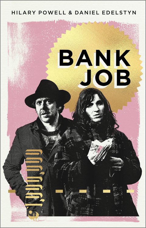 Bank Job - Hilary Powell, Daniel Edelstyn