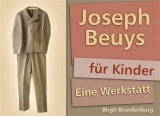 Joseph Beuys für Kinder - Birgit Brandenburg