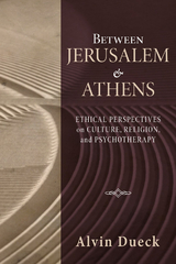 Between Jerusalem and Athens - Alvin Dueck