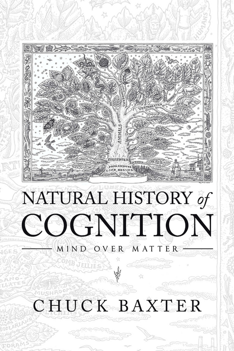 Natural History of Cognition -  Chuck Baxter
