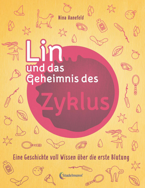 Lin und das Geheimnis des Zyklus - Nina Hanefeld