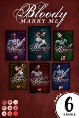 Bloody Marry Me: Sammelband der Rockstar-Vampire-Romance »Bloody Marry Me« -  M. D. Hirt