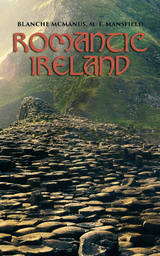 Romantic Ireland - Blanche McManus, M. F. Mansfield