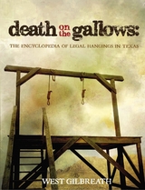 Death on the Gallows -  West C Gilbreath