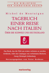 Tagebuch einer Reise nach Italien über die Schweiz und Deutschland - Michel de Montaigne