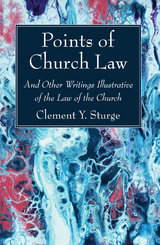 Points of Church Law -  Clement Y. Sturge