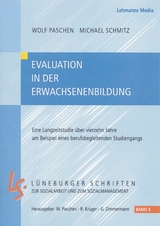 Evaluation in der Erwachsenenbildung - Wolf Paschen, Michael Schmitz