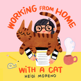 Working from Home with a Cat - Heidi Moreno