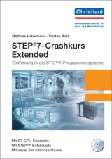 STEP®7-Crashkurs Extended - Matthias Habermann, Torsten Weiss