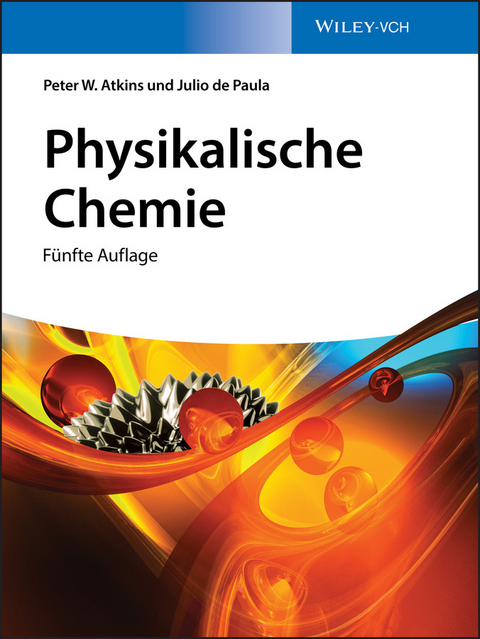 Physikalische Chemie - Peter W. Atkins, Julio de Paula