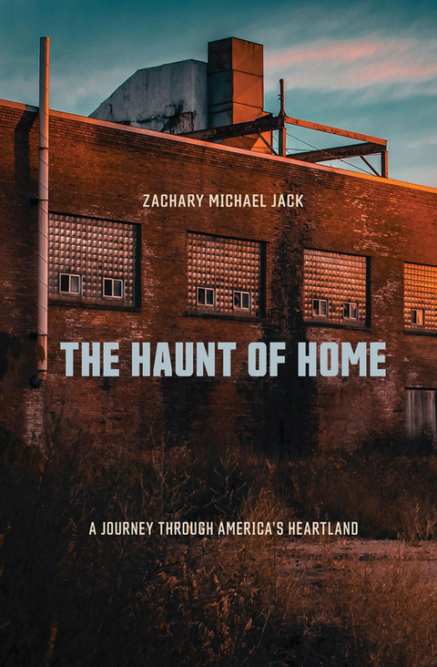 Haunt of Home -  Zachary Michael Jack