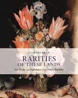 Rarities of These Lands - Claudia Swan