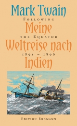 Meine Weltreise nach Indien - Mark Twain