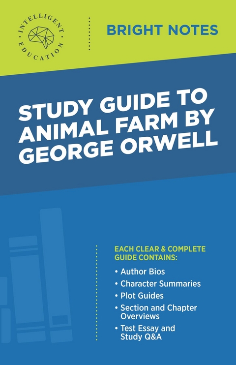 Study Guide to Animal Farm by George Orwell -  Intelligent Education