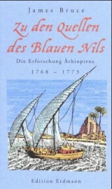 Zu den Quellen des Blauen Nils - Bruce, James; Gussenbauer, Herbert