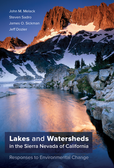 Lakes and Watersheds in the Sierra Nevada of California - John M. Melack