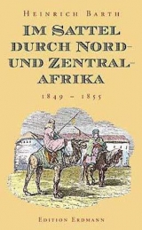 Im Sattel durch Nord- und Zentralafrika - Barth, Heinrich