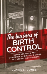 Business of Birth Control -  Claire L. Jones
