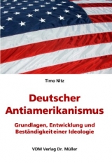 Deutscher Antiamerikanismus - Timo Nitz