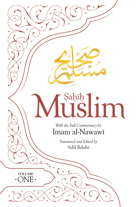 Sahih Muslim (Volume 1) -  Imam Abul-Husain Muslim