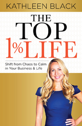 Top 1% Life -  Kathleen Black