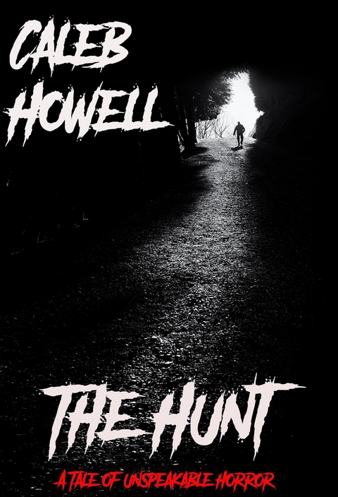 The Hunt - Caleb Howell