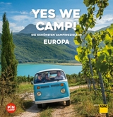Yes we camp! Europa -  Eva Stadler,  Martina Krammer,  Heidi Siefert,  Roland Schuler,  Christian Haas,  Axel Klemmer,  Robert Kö