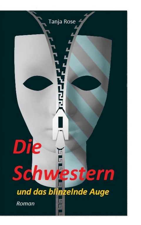 Die Schwestern - Tanja Rose