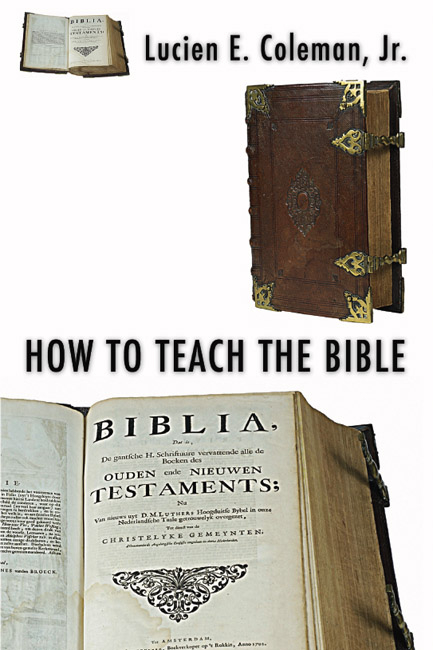 How to Teach the Bible -  Lucien Coleman
