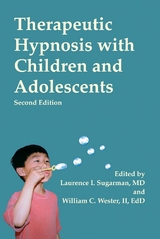 Therapeutic Hypnosis with Children and Adolescents - 