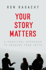 Your Story Matters -  Ron Radachy