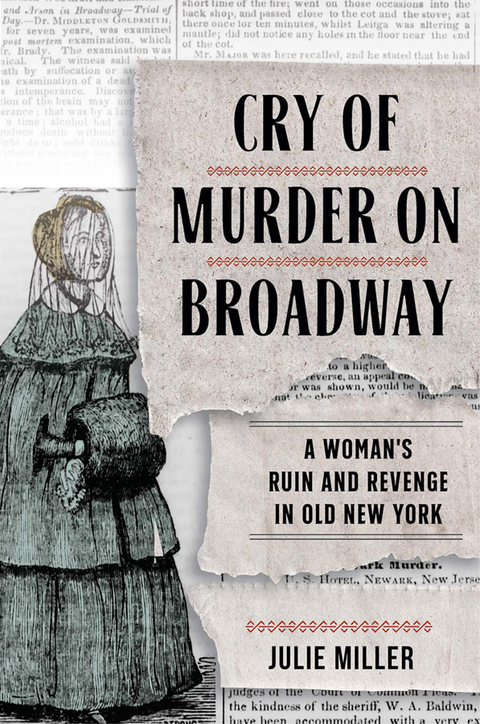 Cry of Murder on Broadway -  Julie Miller