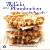 Waffeln und Pfannkuchen - Kate Haberson