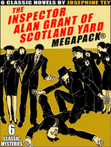 The Inspector Alan Grant MEGAPACK® - Josephine Tey