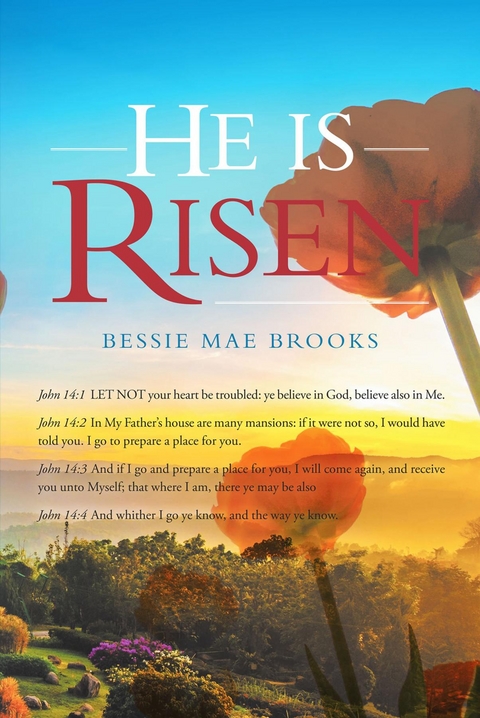 He Is Risen - Bessie Mae Brooks