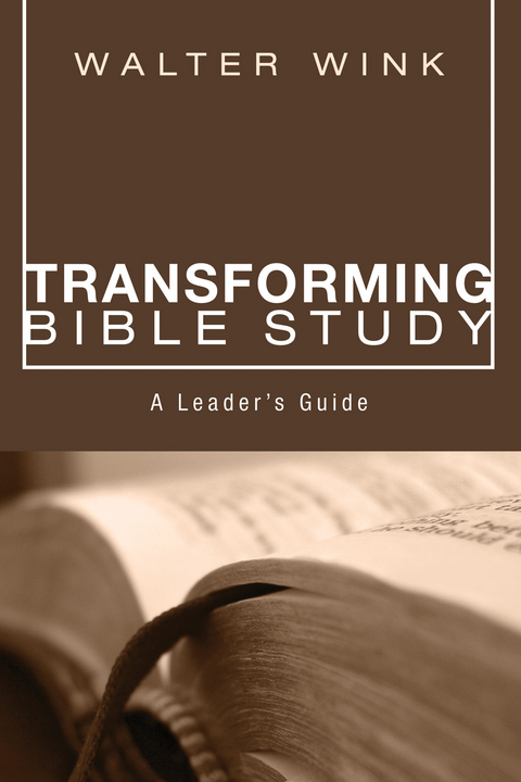 Transforming Bible Study - Walter Wink