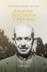Ensayos, discursos y poemas - Salvador Romero Méndez