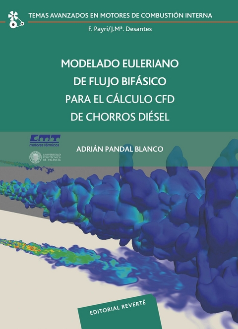 Modelado Euleriano de flujo bifásico para el cálculo CFD de chorros diésel -  Adrián Pandal