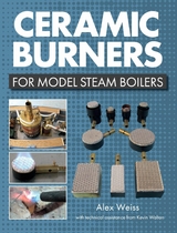 Ceramic Burners for Model Steam Boilers - Alex Weiss