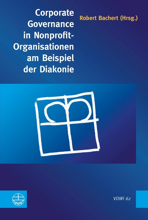 Corporate Governance in Nonprofit-Organisationen am Beispiel der Diakonie - 